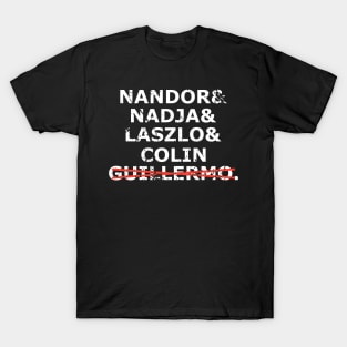 Not you guillermo T-Shirt